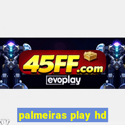 palmeiras play hd